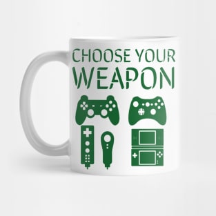 Choose your weapon/gaming meme #1 Mug